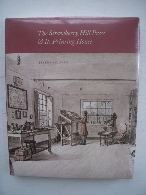 Image for The Strawberry Hill Press & Its Printing House The Strawberry Hill Press & Its Printing House