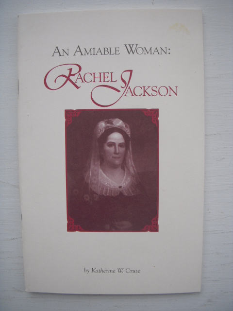 Image for An Amiable Woman; Rachel Jackson An Amiable Woman; Rachel Jackson