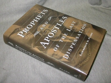 Image for Prophets and Apostles of the Last Dispensation Prophets and Apostles of the Last Dispensation
