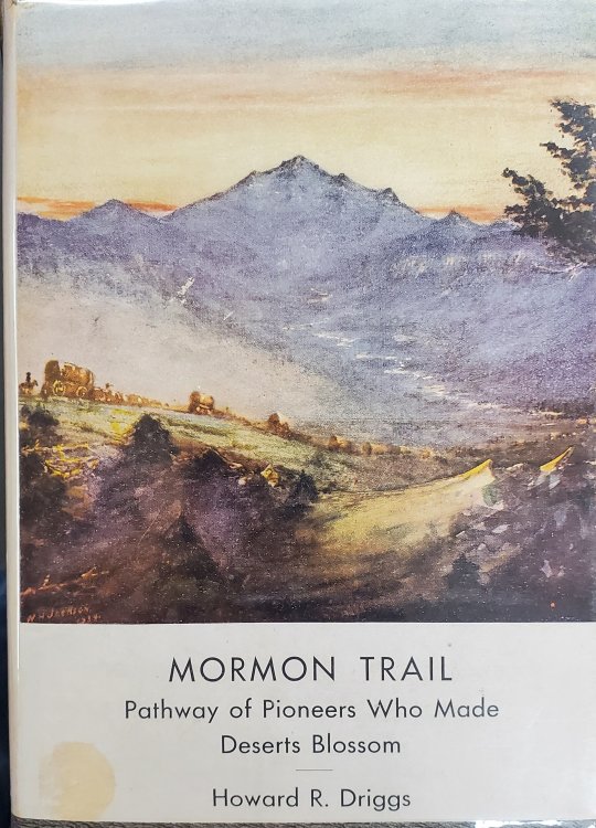 Image for Mormon Trail - Pathway of Pioneers Who Made Deserts Blossom Mormon Trail - Pathway of Pioneers Who Made Deserts Blossom