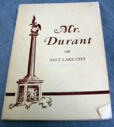 Image for MR. DURANT OF SALT LAKE CITY - That Mormon MR. DURANT OF SALT LAKE CITY - That Mormon