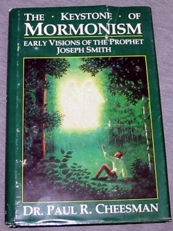 Image for The Keystone of Mormonism - Early Visions of the Prophet Joseph Smith The Keystone of Mormonism - Early Visions of the Prophet Joseph Smith