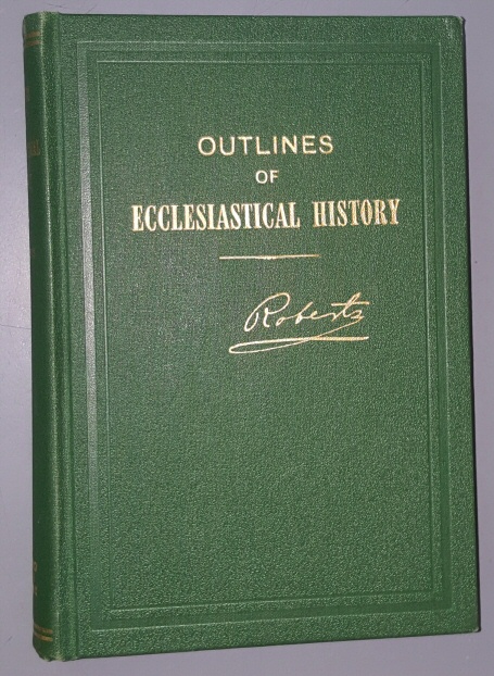 OUTLINES OF ECCLESIASTICAL HISTORY