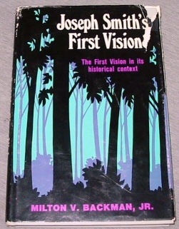 Image for JOSEPH SMITH'S FIRST VISION - The First Vision in its Historical Context JOSEPH SMITH'S FIRST VISION - The First Vision in its Historical Context