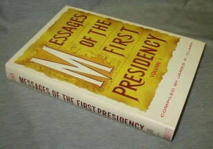 MESSAGES OF THE FIRST PRESIDENCY - Volume 1