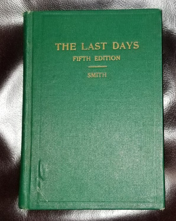 Image for THE LAST DAYS - Scriptural and Secular Prophecies Pertaining to the Last Days THE LAST DAYS - Scriptural and Secular Prophecies Pertaining to the Last Days