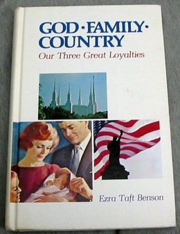 Image for GOD - FAMILY - COUNTRY - Our Three Great Loyalties GOD - FAMILY - COUNTRY - Our Three Great Loyalties