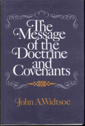 Image for THE MESSAGE OF THE DOCTRINE AND COVENANTS THE MESSAGE OF THE DOCTRINE AND COVENANTS