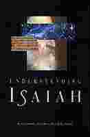 Image for UNDERSTANDING ISAIAH UNDERSTANDING ISAIAH