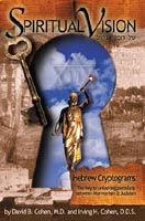 Image for Spiritual Vision - Hebrew Cryptograms - The Key to Unlocking Parralles between Mormonism and Judaism Spiritual Vision - Hebrew Cryptograms - The Key to Unlocking Parralles between Mormonism and Judaism