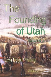 Image for The Founding of Utah - Vol. 1 & 2 The Founding of Utah - Vol. 1 & 2