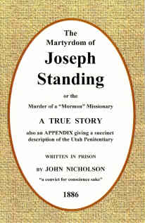 Image for The Martyrdom of Joseph Standing - Or the Murder of a Mormon Missionary The Martyrdom of Joseph Standing - Or the Murder of a Mormon Missionary