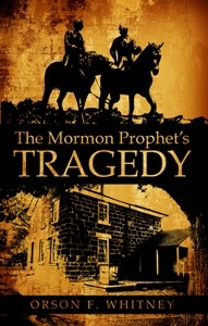 Image for THE MORMON PROPHET'S TRAGEDY THE MORMON PROPHET'S TRAGEDY