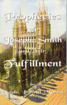 Image for Prophecies of Joseph Smith and Their Fulfillment Prophecies of Joseph Smith and Their Fulfillment