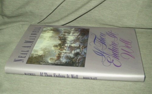 Image for IF THOU ENDURE IT WELL IF THOU ENDURE IT WELL