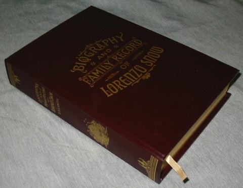 Image for BIOGRAPHY AND FAMILY RECORD OF LORENZO SNOW - BIOGRAPHY AND FAMILY RECORD OF LORENZO SNOW -