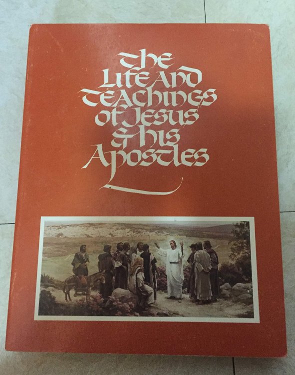 Image for THE LIFE AND TEACHINGS OF JESUS AND HIS APOSTLES THE LIFE AND TEACHINGS OF JESUS AND HIS APOSTLES