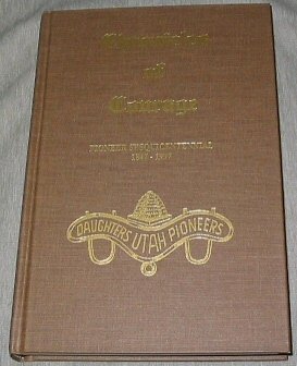 Image for Chronicles of Courage - Vol 8 - Pioneer Sesquicentennial 1847-1997 Chronicles of Courage - Vol 8 - Pioneer Sesquicentennial 1847-1997