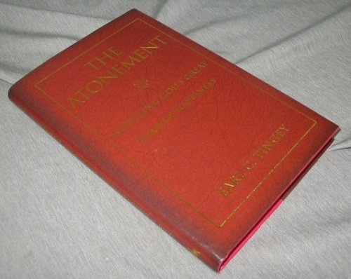 Image for THE ATONEMENT - Fulfilling God's Great Plan of Happiness THE ATONEMENT - Fulfilling God's Great Plan of Happiness