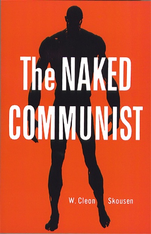Image for THE NAKED COMMUNIST THE NAKED COMMUNIST