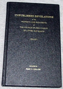 Image for UNPUBLISHED REVELATIONS - VOL 1 - Of the Prophets and Presidents of the Church of Jesus Christ of Latter Day Saints UNPUBLISHED REVELATIONS - VOL 1 - Of the Prophets and Presidents of the Church of Jesus Christ of Latter Day Saints