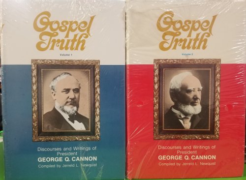 Image for GOSPEL TRUTH - 2 VOL SET Discources and Writings of President George Q. Cannon GOSPEL TRUTH - 2 VOL SET Discources and Writings of President George Q. Cannon