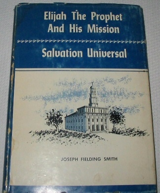 Image for ELIJAH; The Prophet and His Mission - Salvation Universal ELIJAH; The Prophet and His Mission - Salvation Universal