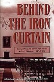 Image for BEHIND THE IRON CURTAIN - Recollections of Latter-Day Saints in East Germany, 1945-1989 BEHIND THE IRON CURTAIN - Recollections of Latter-Day Saints in East Germany, 1945-1989