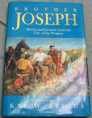 Image for BROTHER JOSEPH - Stories and Lessons from the Life of the Prophet BROTHER JOSEPH - Stories and Lessons from the Life of the Prophet