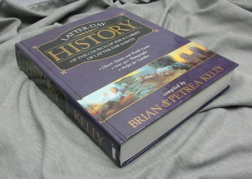 LATTER-DAY HISTORY - Of the Church of Jesus Christ of Latter-Day Saints