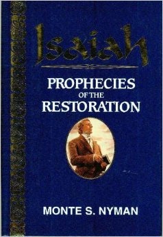 Image for ISAIAH: PROPHECIES OF THE RESTORATION ISAIAH: PROPHECIES OF THE RESTORATION