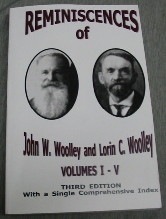 Image for Reminiscences of John and Lorin Woolley -; Volumes I-V Reminiscences of John and Lorin Woolley -; Volumes I-V