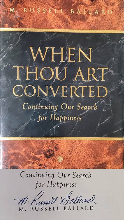 Image for When Thou Art Converted - Continuing Our Search for Happiness When Thou Art Converted - Continuing Our Search for Happiness