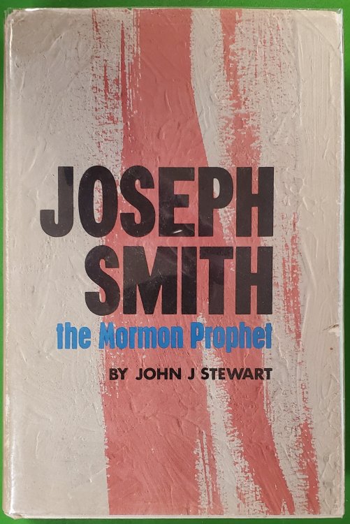 Image for JOSEPH SMITH, THE MORMON PROPHET JOSEPH SMITH, THE MORMON PROPHET