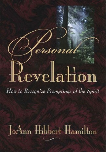 Image for Personal Revelation - How to Recognize Promptings of the Spirit Personal Revelation - How to Recognize Promptings of the Spirit