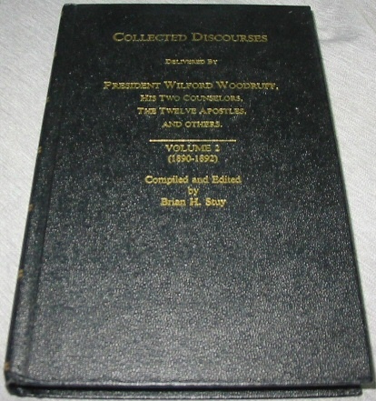 Image for COLLECTED DISCOURSES - VOL 2 - Delivered by Wilford Woodruff, His Two Counselors, the Twelve Apostles and Others. COLLECTED DISCOURSES - VOL 2 - Delivered by Wilford Woodruff, His Two Counselors, the Twelve Apostles and Others.