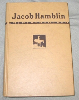 Image for Jacob Hamblin - The Peacemaker Jacob Hamblin - The Peacemaker