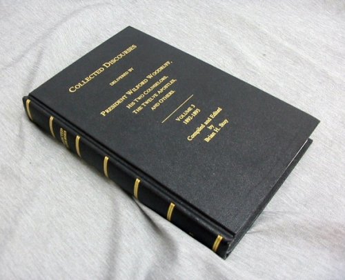Image for COLLECTED DISCOURSES - VOL 3 - Delivered by Wilford Woodruff, His Two Counselors, the Twelve Apostles and Others. COLLECTED DISCOURSES - VOL 3 - Delivered by Wilford Woodruff, His Two Counselors, the Twelve Apostles and Others.