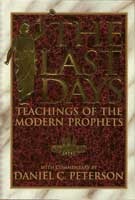 Image for The Last Days; Teachings of the Modern Prophets - Volume 2 The Last Days; Teachings of the Modern Prophets - Volume 2