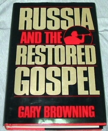 Image for RUSSIA AND THE RESTORED GOSPEL RUSSIA AND THE RESTORED GOSPEL