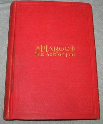 Image for HARGO Or, the Age of Fire HARGO Or, the Age of Fire