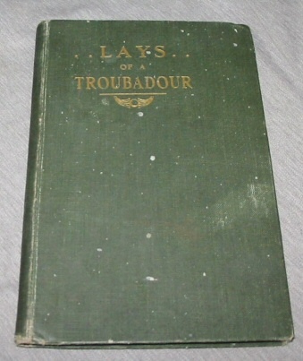 Image for Lays of a Troubadour Lays of a Troubadour