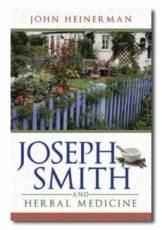 Image for Joseph Smith and Herbal Medicine Joseph Smith and Herbal Medicine