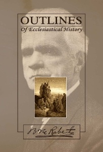 OUTLINES OF ECCLESIASTICAL HISTORY -