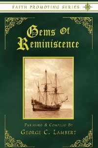 Image for Gems of Reminiscence - Faith Promoting Series Vol 17 Gems of Reminiscence - Faith Promoting Series Vol 17