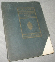 History of San Bernardino Valley [California] - From the Padres to the Pioneers; 1810-1851