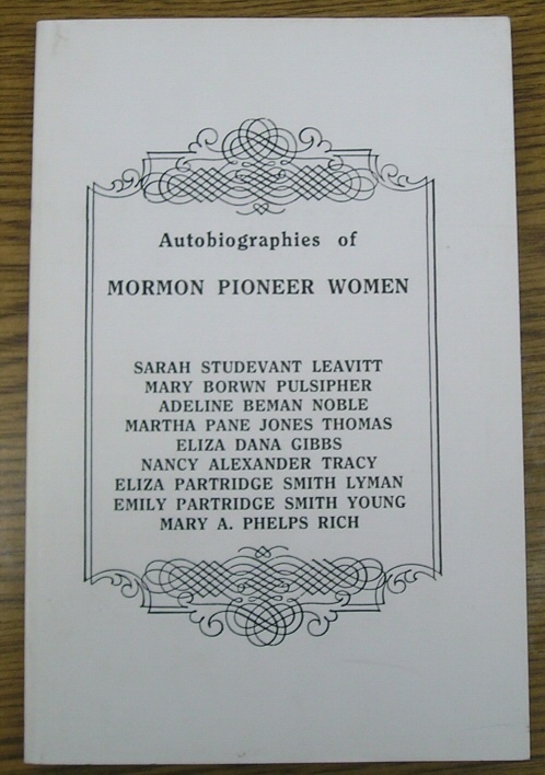 Image for Autobiographies of Mormon Pioneer Women - Volume 1- 2 Autobiographies of Mormon Pioneer Women - Volume 1- 2