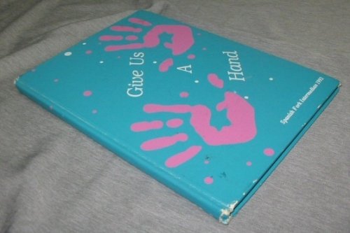 GIVE Us a Hand - Spanish Fork, Utah Intermediate School Yearbook 1991-1992
