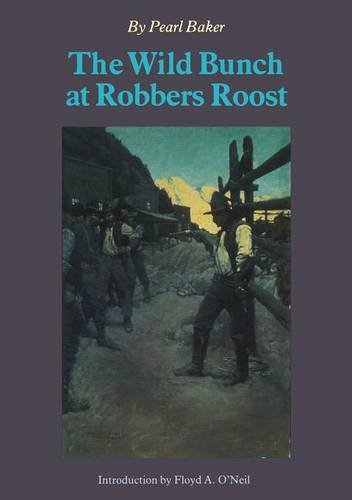 Image for The Wild Bunch At Robber's Roost The Wild Bunch At Robber's Roost