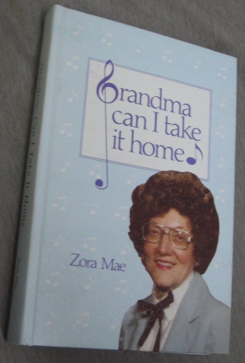 Image for Grandma, Can I Take it Home Grandma, Can I Take it Home